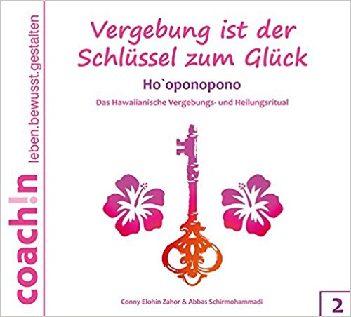 Vergebung ist der Schlüssel zum Glück - CD 2